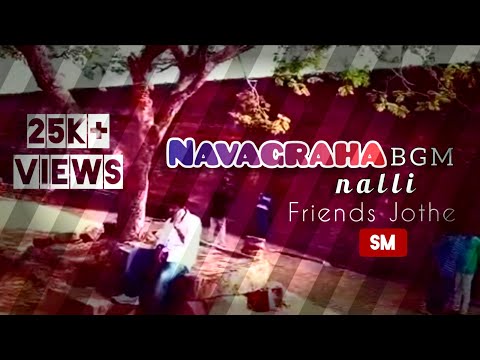 My Friends In Navagraha BGM