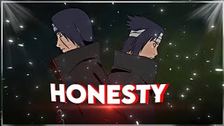 「Honesty」- Itachi vs Sasuke [ AMV/Edit]4k