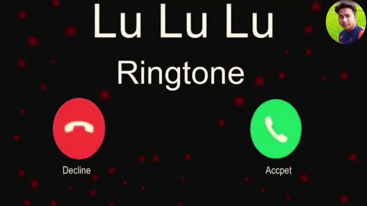Lu Lu Lu Ringtone 2021