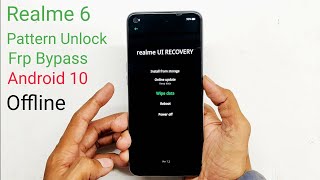 Realme 6 Hard Reset & Frp Bypass || Full Pattern Unlock Offline Without PC