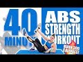 40 Minute Abs Strength Workout 🔥Burn 300 Calories! 🔥Sydney Cummings