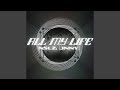 All My Life Feat Jnny mp3