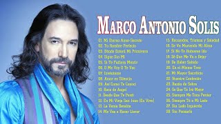 Marco Antonio Solís Todos Sus Canciones Inolvidables - 30 Super Éxitos Románticas Inmortales Mix