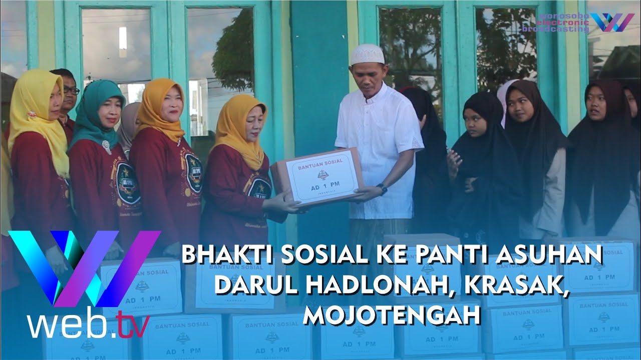 Warta Daerah | Bhakti Sosial Ke Panti Asuhan Darul Hadlonah