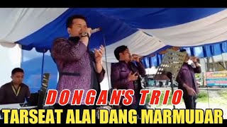 DONGAN'S TRIO - TARSEAT ALAI DANG MARMUDAR | LIVE LAGU BATAK