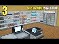 Supermarket Simulator – Part 3 – The Store Gets a Makeover