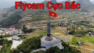 Flycam 4K  - Cực Bắc,  Cột cờ Lũng Cú, đèo Mã Pí Lèng, huyện Mèo Vạc　北端　ルンクータワー、マピレン峠、メオバック郡