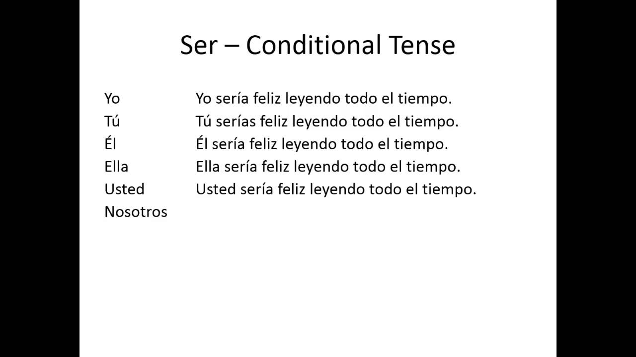 ser conditional tense youtube how to form the conditional in spanish
