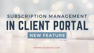 Subscription Management in the Client Portal