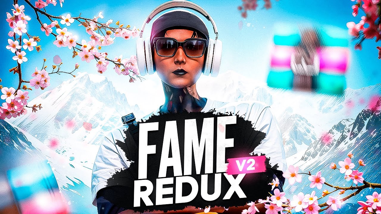 FAME REDUX V2