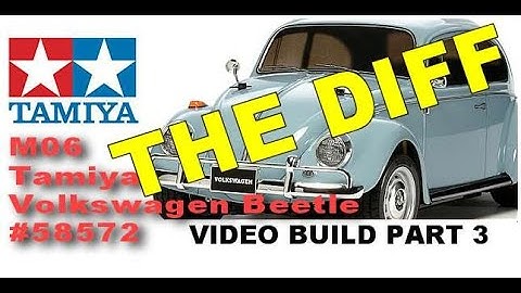 THE DIFF VIDEO BUILD Part 3 Tamiya Volkswagen Beetle 58572