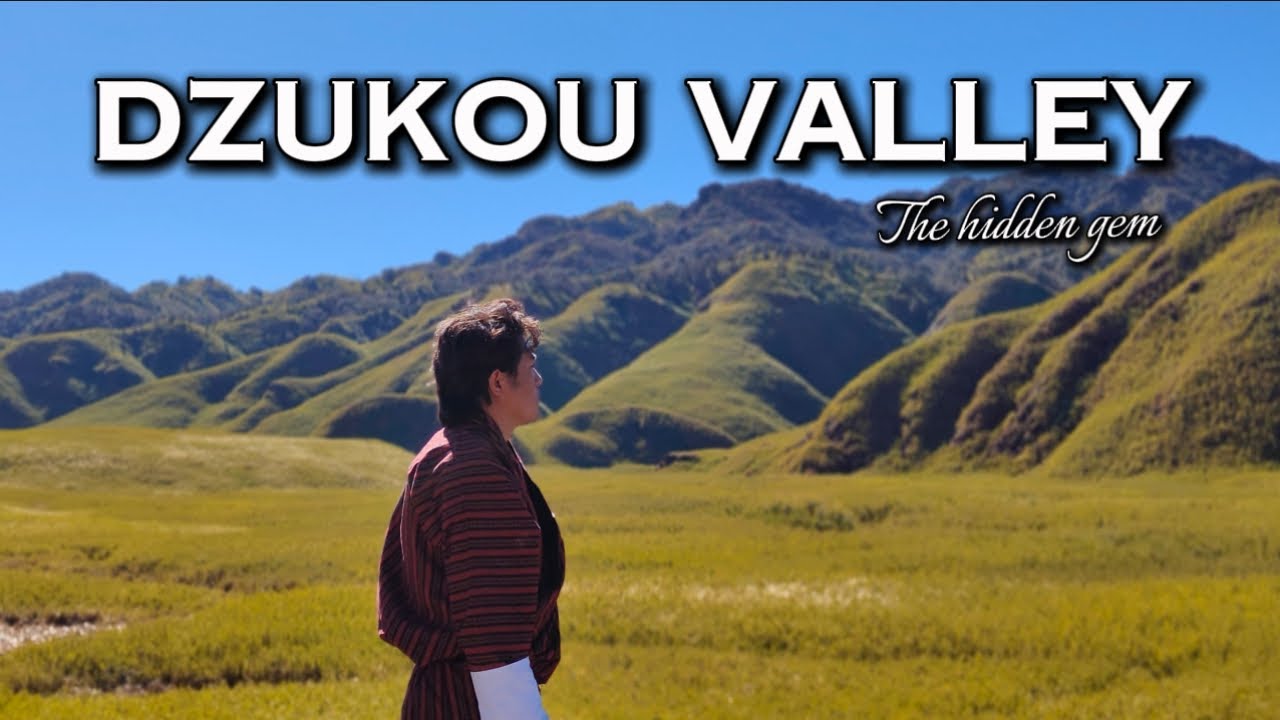 Nagalang:India’s most mysterious state/ #dzukouvalley #bhutan @BhutaneseDreamer 