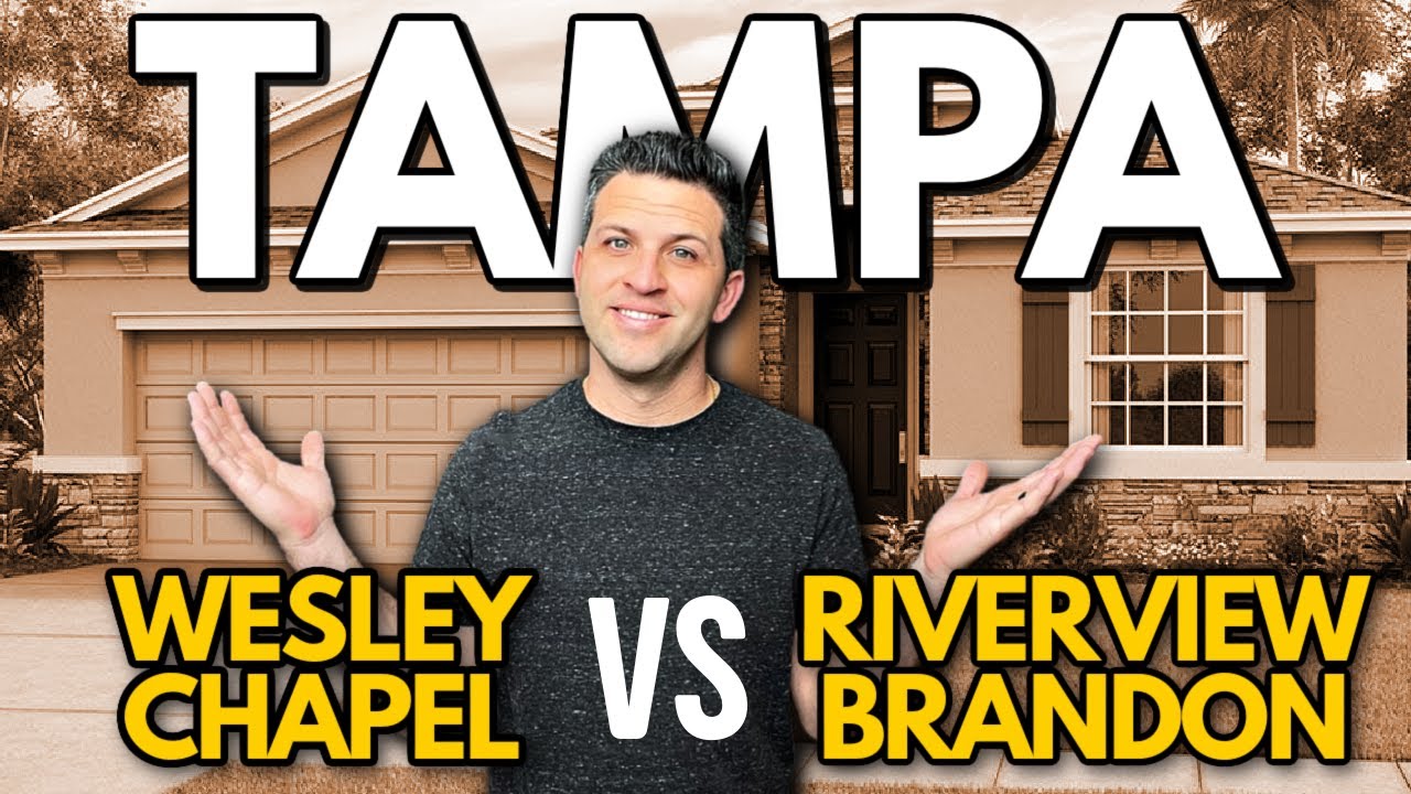 Wesley Chapel vs Brandon & Riverview – Where To Live In Tampa ...