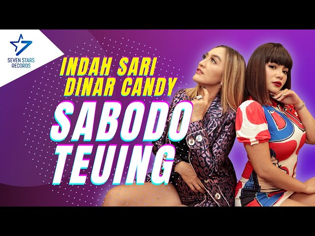 Indah Sari Feat. Dinar Candy - Sabodo Teuing | Jakarta Remix Dj (Official Music Video) class=