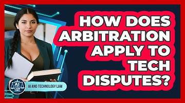 How Does Arbitration Apply To Tech Disputes?
