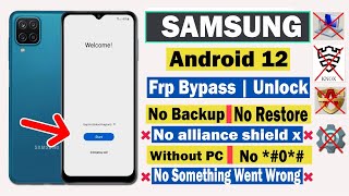 All Samsung Galaxy Frp Android 12 | No Backup/Restore, No Alliance App | Bypass Google Account 2022
