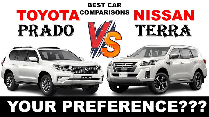 So sánh nissan terra và prado năm 2024