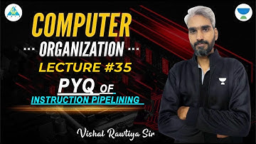 Lec #35 PYQ of Instruction Pipelining  | COA | Vishal Sir #gate_2023  #computer_science