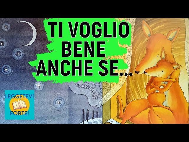 Ti voglio bene anche se - Audiolibro illustrato per bambini 