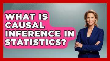 What Is Causal Inference In Statistics? - The Friendly Statistician