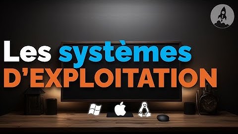 C’est quoi un système d’exploitation ? (Windows, Linux, macOS)