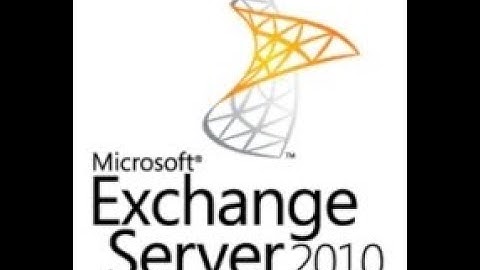 How to install Microsoft Exchange Server 2010