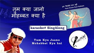 तुम क्या जानो, मोहब्बत क्या है // #Karaoke with (Hindi) Lyrics  // Tum Kya Jano Mohabbat Kya Hai