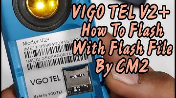 How To Flash Vigotel V2+ With Flash File By CM2