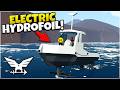 I Built An ELECTRIC HYDROFOIL!