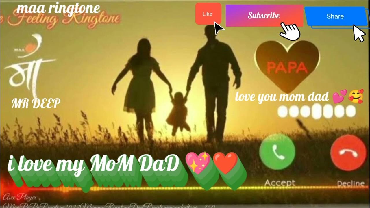 Maa PaPa Ringtone 2022 /Mummy Ringtone/Dad Ringtone/mom dad tone in 2023