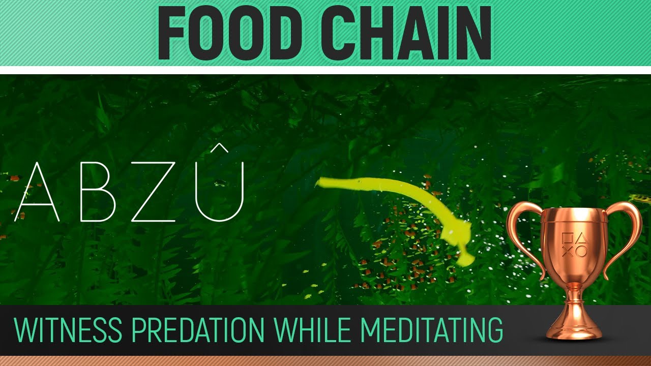 ABZÛ - Food Chain 🏆 Witness predation while meditating - Trophy / Achievement Guide