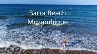 Travel Documentary. Barra Beach by Drone -  Mozambique