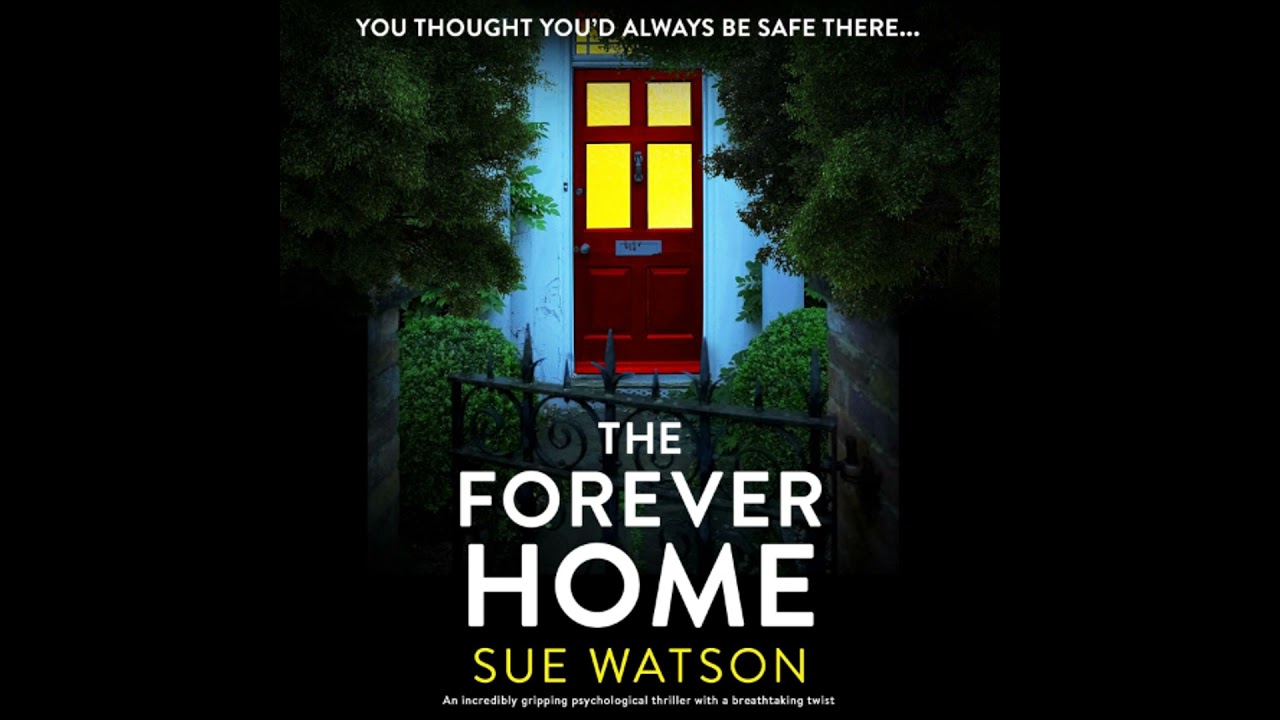 Audiobook [EN] The Forever Home | Sue Watson