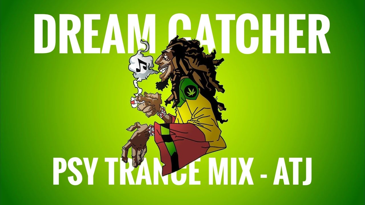 DREAM CATCHER   TRANCE MIX    ATJ