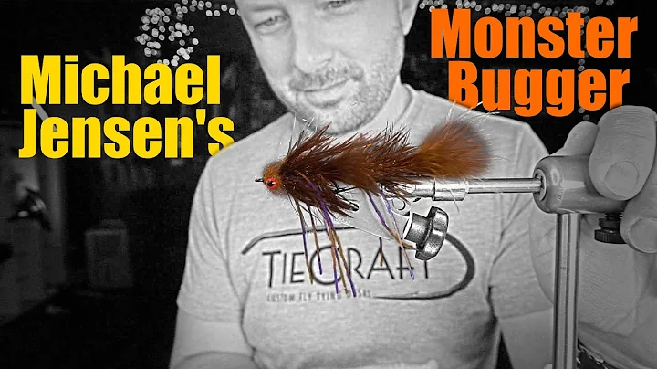 Fly Tying - Michael Jensen's Monster Bugger