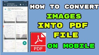 How To Convert Images Pages Into PDF File On Android| images convert into PDF file using Cam Scanner