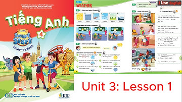 iss Grade 4 Unit 3 Lesson 1/ Lồng tiếng/ Sách Tiếng Anh 4/ I learn smart start 4