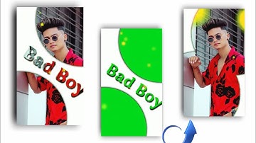 bad boy kinemaster editing || BAD BOY|| attitude status editing ||S M All Creation