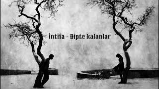 İntifa - Dipte Kalanlar Resimi