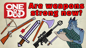 Are weapons strong in One D&D? - Player
