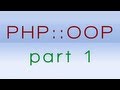 PHP OOP Tutorial - Part 1