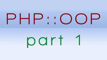 PHP OOP Tutorial - Part 1
