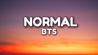 Normal - BTS (Lyrics)