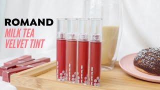 [SWATCH + REVIEW] ROMAND MILK TEA VELVET TINT