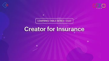 Learning Table Series: Zoho Creator for Insurance