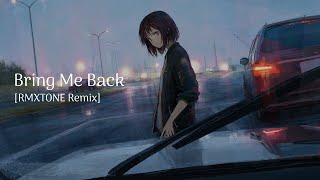 Bring Me Back [RMXTONE Remix] - [ @CopyrightFreeSound ] -_- [CFS Release]