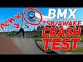 BMX CRASH TEST TSB/AWAKE FLOW