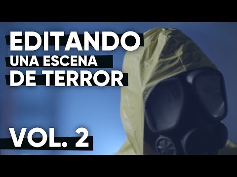 EDITAR UNA ESCENA DE TERROR - PARTE 2 - Comienza el montaje