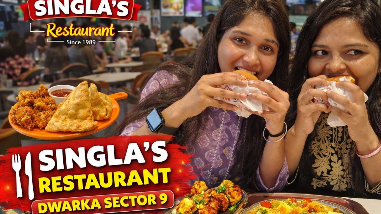 singla's restaurant ||dwarka sector9|| 