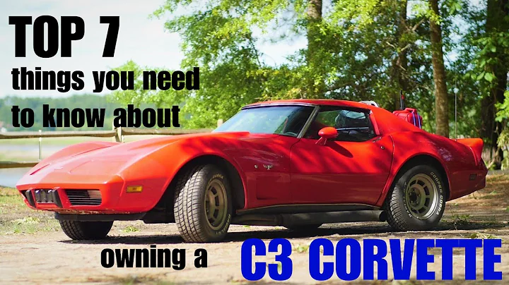 TOP 7 things you need to know about owning a C3 Corvette